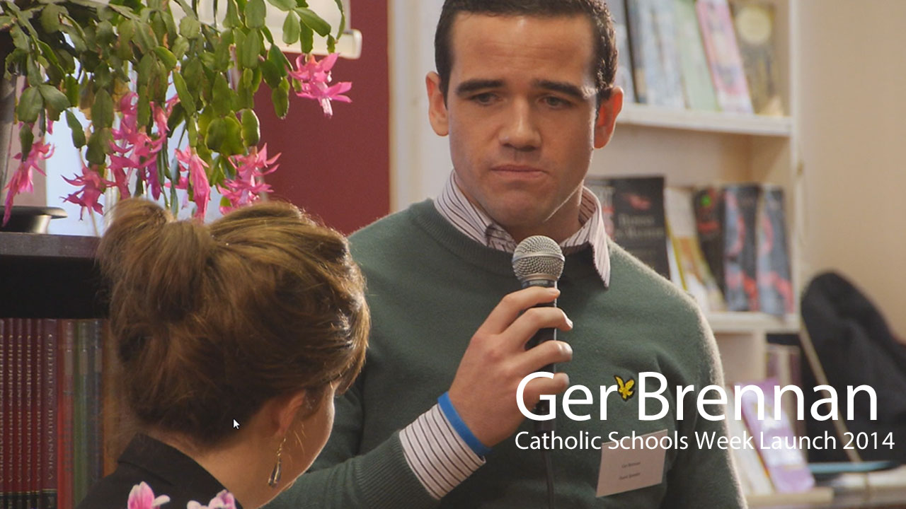 Catholic Schools Week 2014 – Ger Brennan