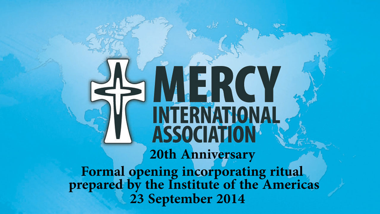 Mercy International Association 20 – Opening