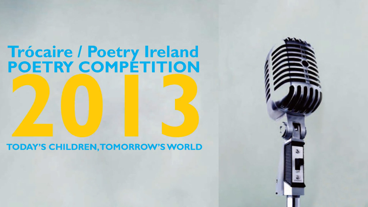 Trócaire And Poetry Ireland Poetry Competition 2013