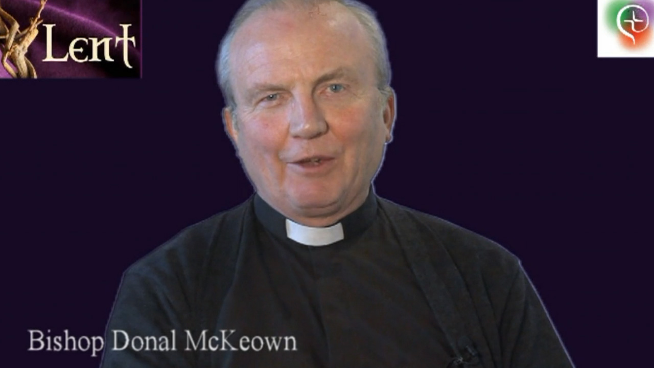 Lent 2014 – a space for grace – Bishop Donal McKeown