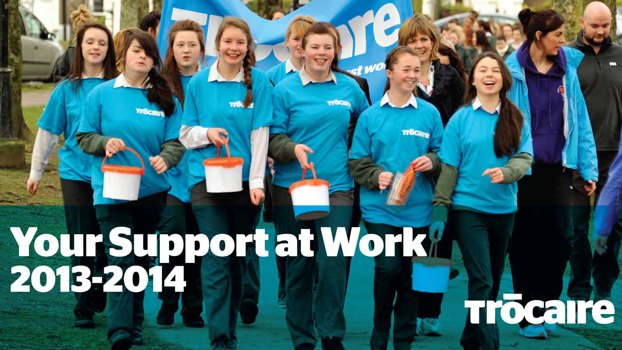 Trócaire – Your Support at Work 2013-2014